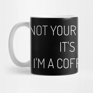 im a coffee person Mug